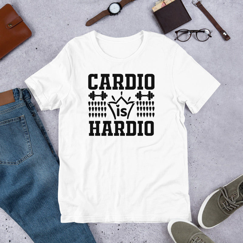 cardio is hardio Unisex t-shirt