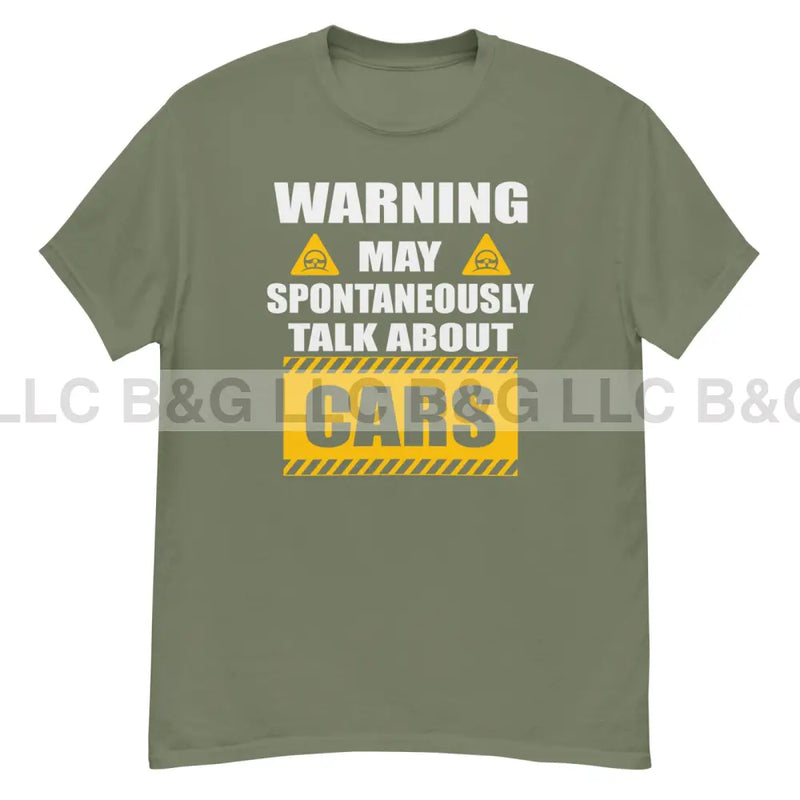 Warning May Spontaneously Talk About Cars Men's classic tee