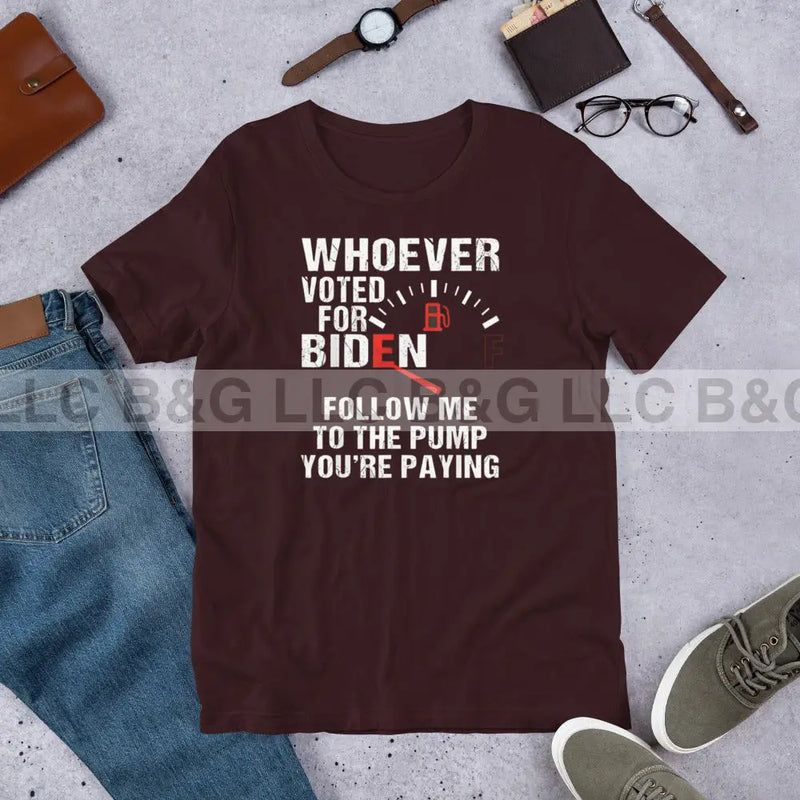 Whoever Voted For Biden Unisex T-Shirt Oxblood Black / S