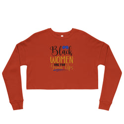 Black Women Are For Grown Ups Crop Sweatshirt