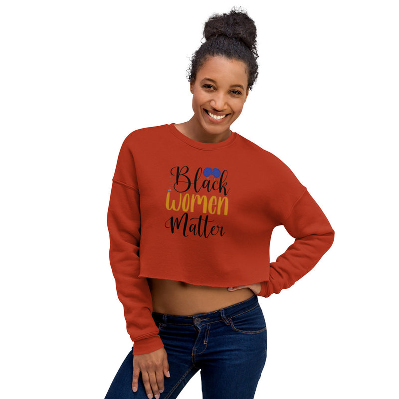 Black Women Matter Crop Sweatshirt