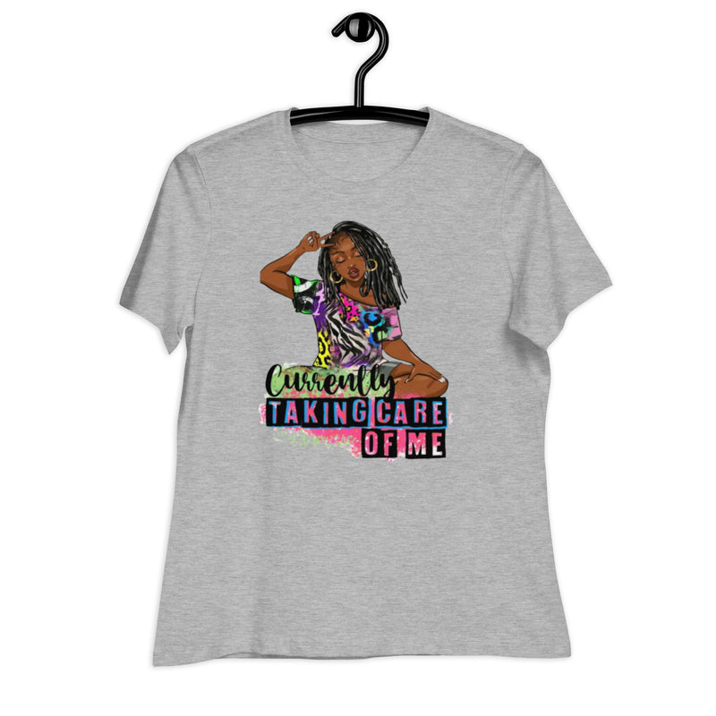 Currently Taking Care of Me Women's Relaxed T-Shirt