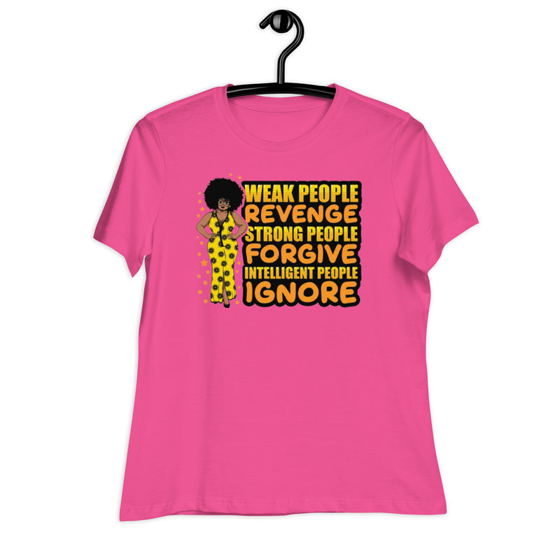 weak people revenge Women's Relaxed T-Shirt