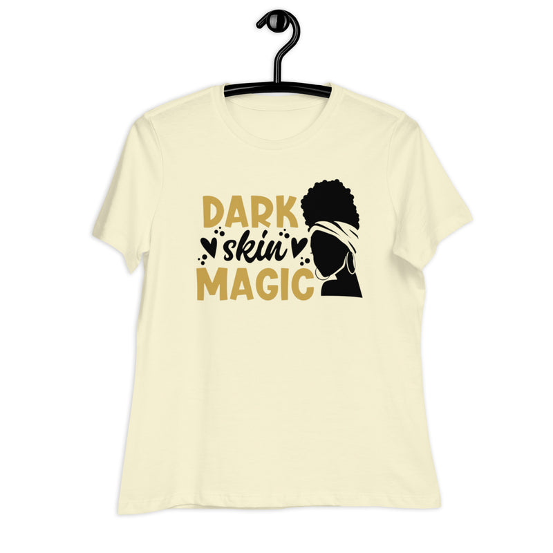 dark skin magic Women's Relaxed T-Shirt