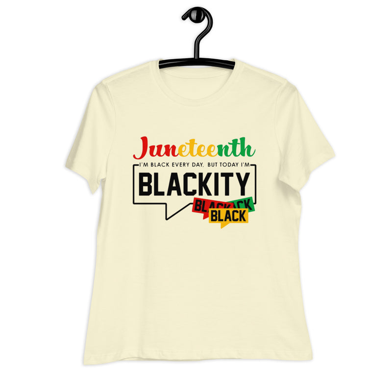 Blackity Black Women's Relaxed T-Shirt