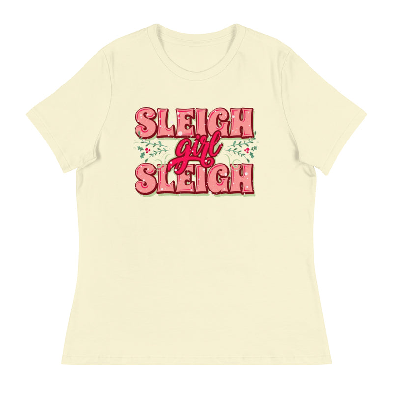 Sleigh Girl Sleigh Women's Relaxed T-Shirt
