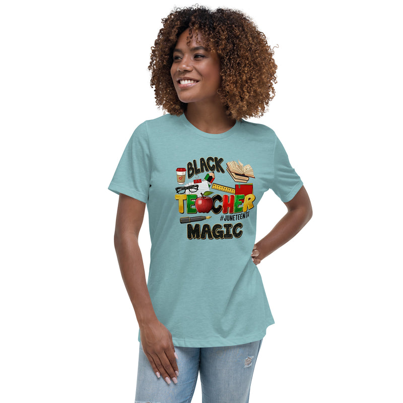 Black Teacher Magic Women's Relaxed T-Shirt