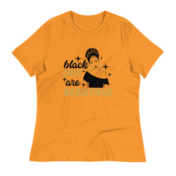 black girls are beautiful Women's Relaxed T-Shirt