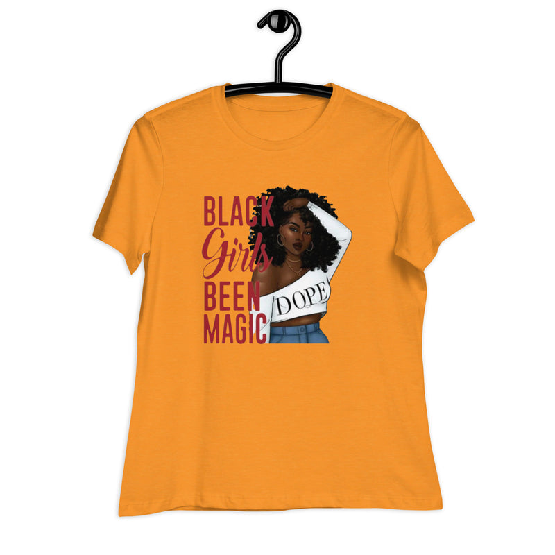 black girls been magic Women's Relaxed T-Shirt