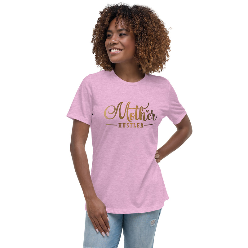 Mother Hustler Women's Relaxed T-Shirt