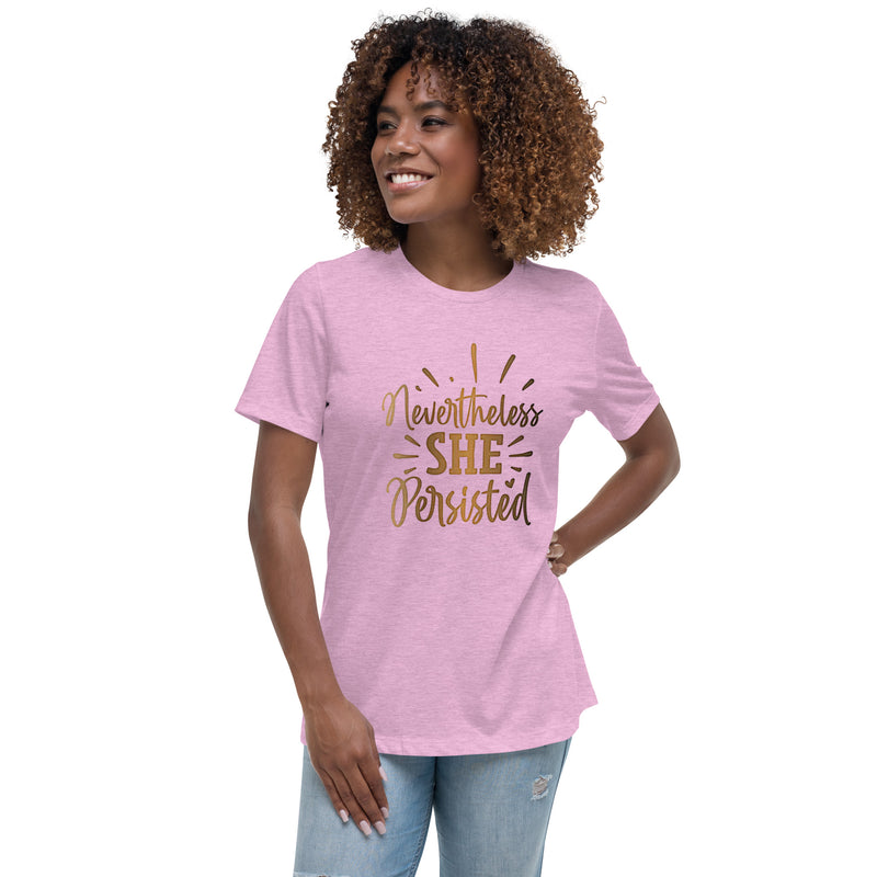 Nevertheless She Persisted Women's Relaxed T-Shirt