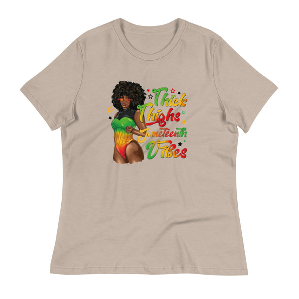 Thick Thighs Juneteenth Vibes Women's Relaxed T-Shirt