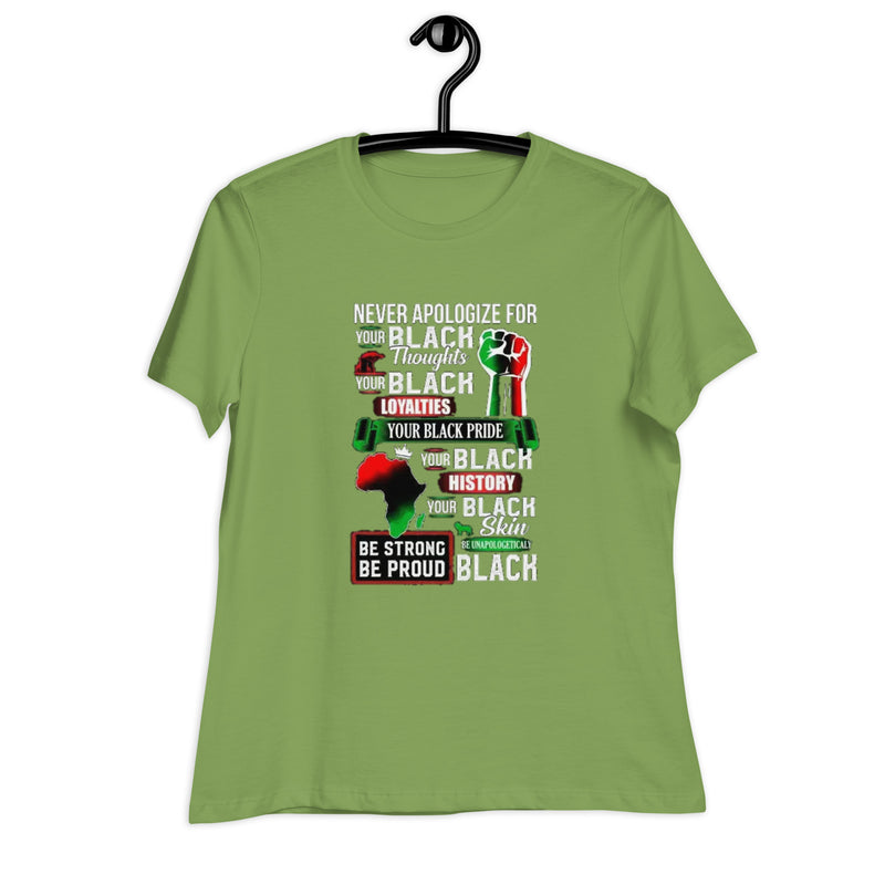 Never Apologize Women's Relaxed T-Shirt
