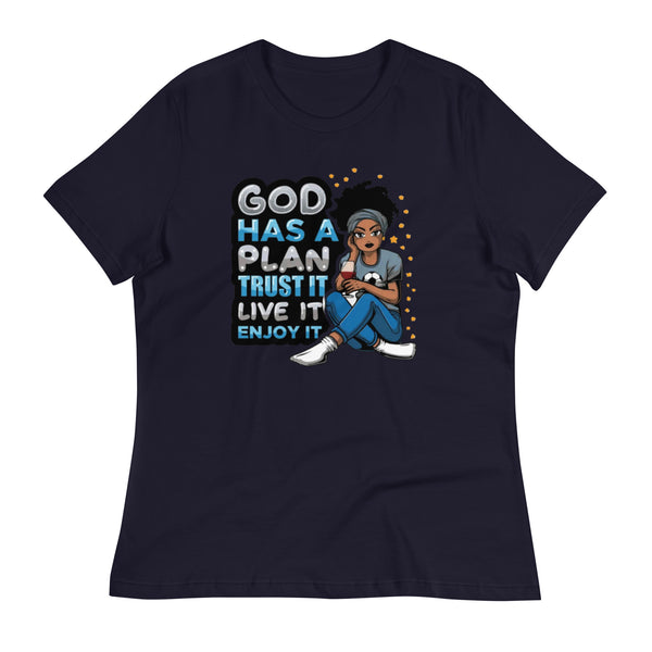 God Has A Plan Women's Relaxed T-Shirt