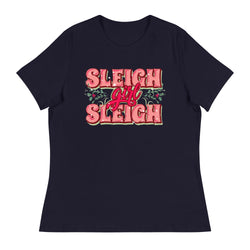 Sleigh Girl Sleigh Women's Relaxed T-Shirt