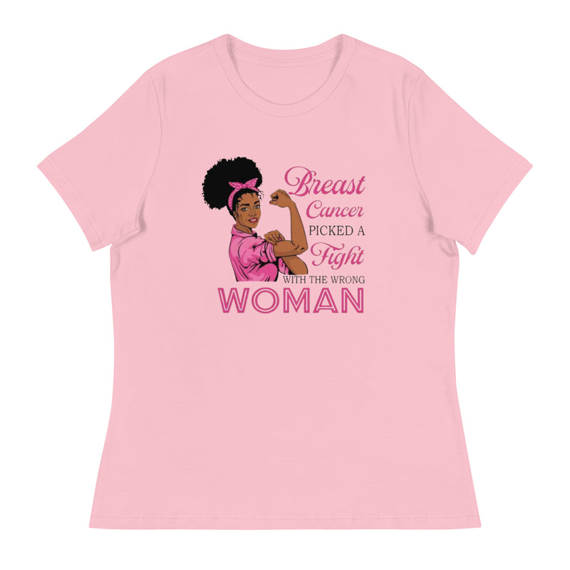 Breast Cancer Picked a Fight with the Wrong Woman Relaxed T-Shirt
