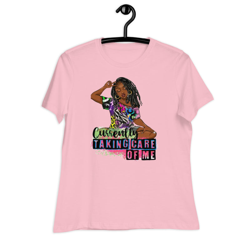 Currently Taking Care of Me Women's Relaxed T-Shirt