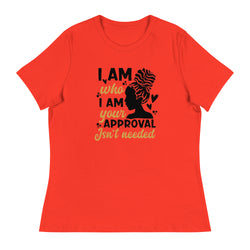 New i am who i am Women's Relaxed T-Shirt