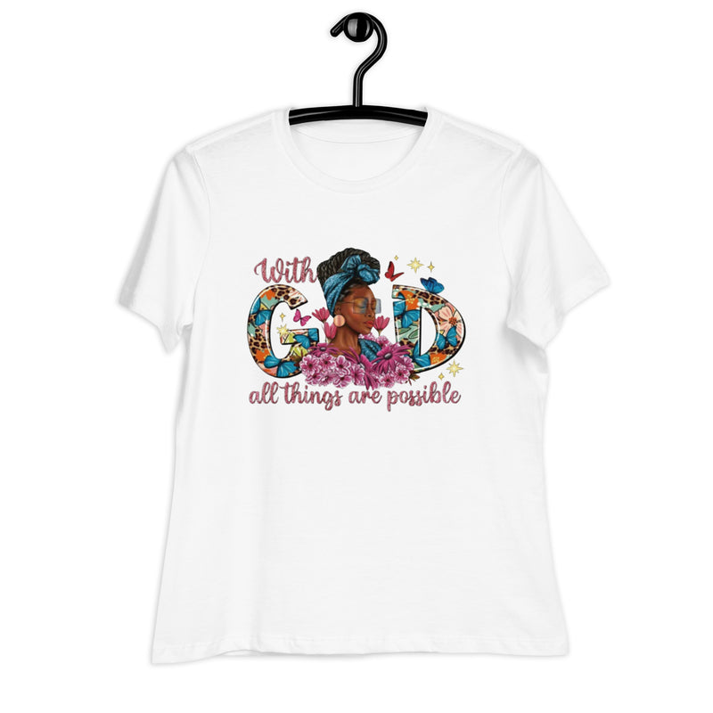 With God All Things Are Possible Women's Relaxed T-Shirt