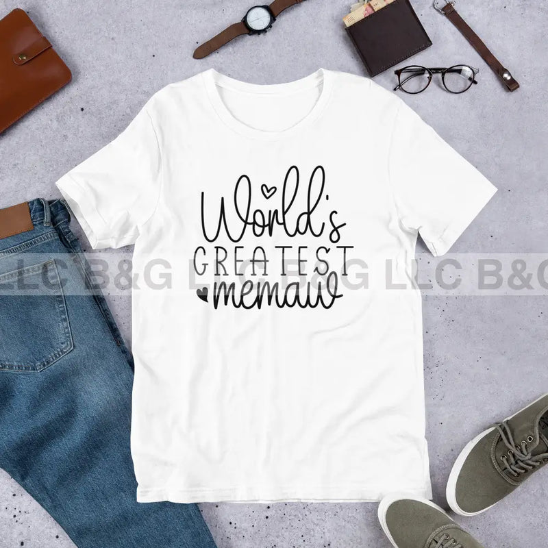 World’s Greatest Memaw Unisex T-Shirt Small / White