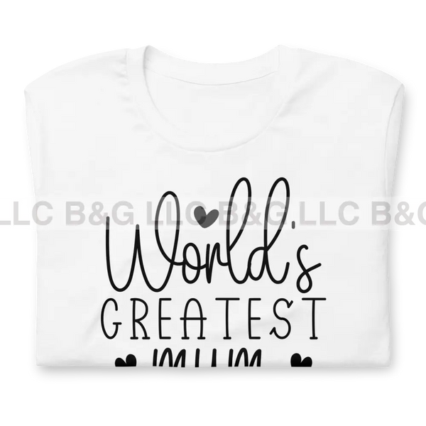 World’s Greatest Mum Unisex T-Shirt