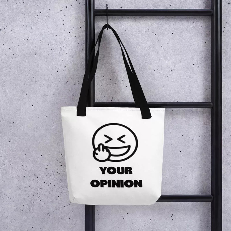 Your Opinion Tote bag