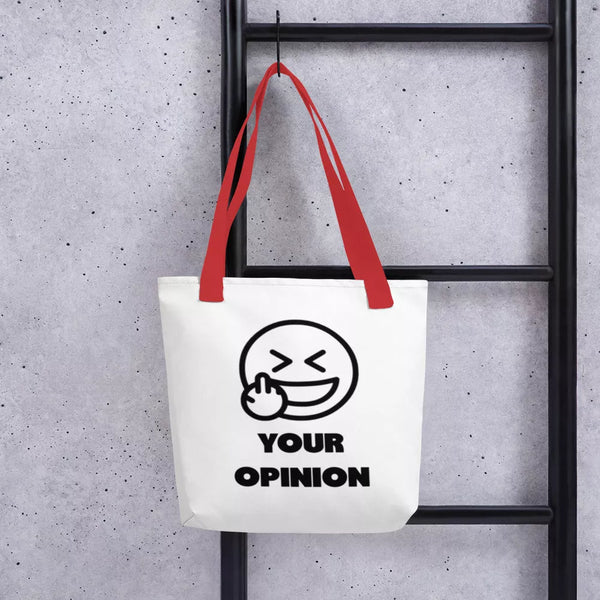 Your Opinion Tote bag