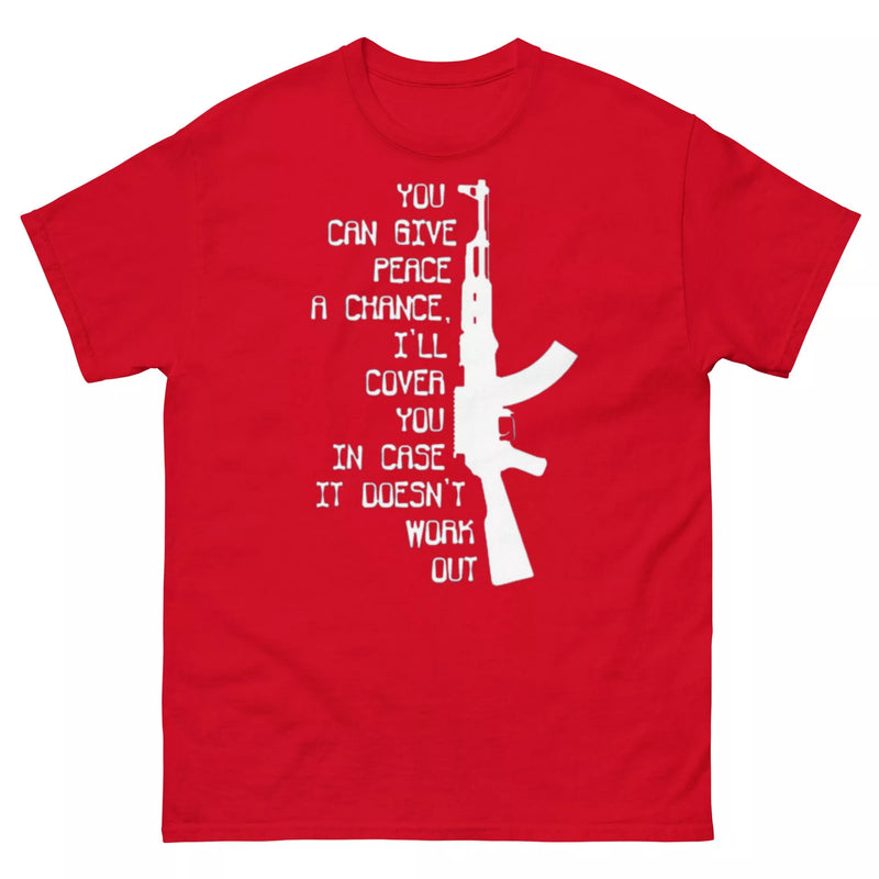 You Can Give Peace a Chance Men's classic tee