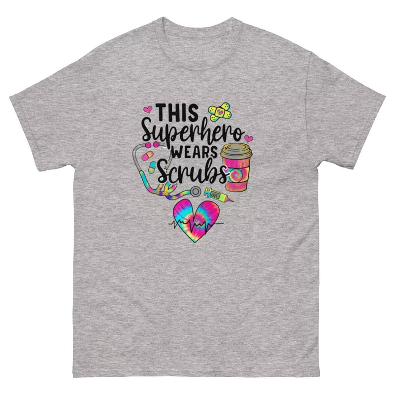 This Superhero Wears Scrubs T Shirt