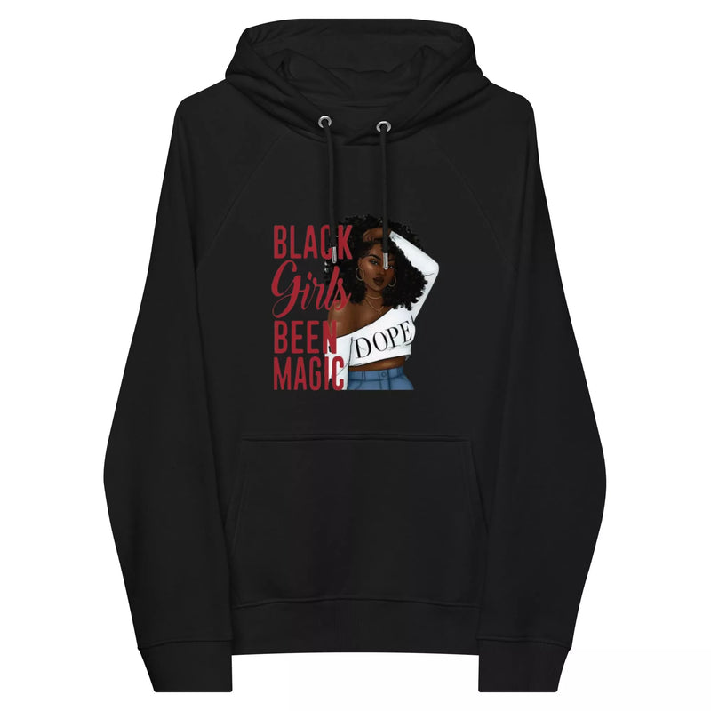 black girls been magic Unisex eco raglan hoodie