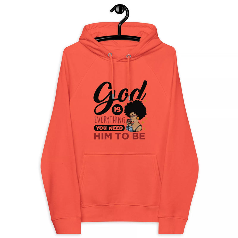 god is everything you need him to be Unisex eco raglan hoodie