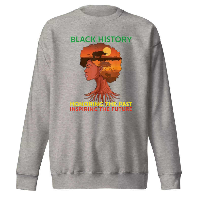 Black History Honoring the PastUnisex Premium Sweatshirt