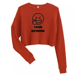 Your Opinion Crop Sweatshirt