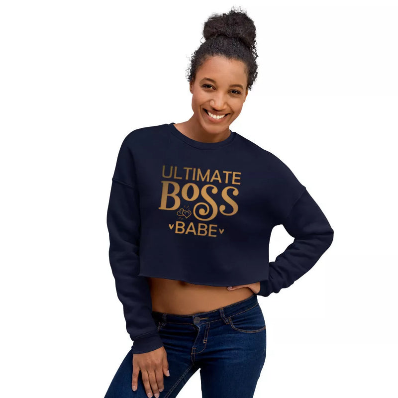 Ultimate Boss Babe Crop Sweatshirt