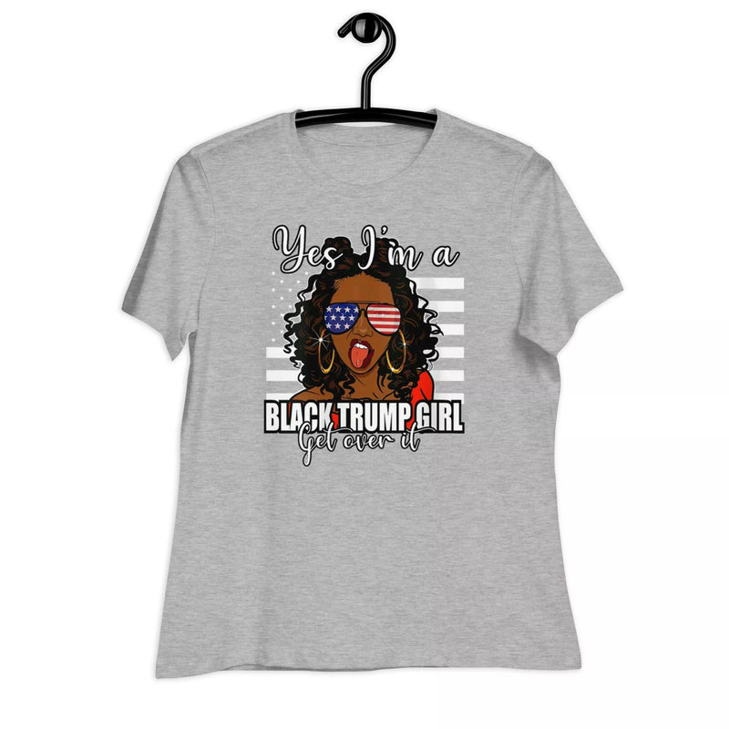 Black Trump Girl Get Over It Women's Relaxed T-Shirt