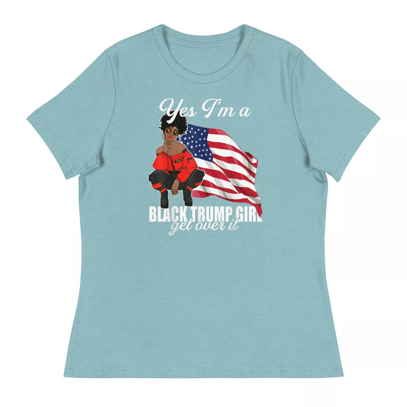 Yes I'm a Black Trump Girl Women's Relaxed T-Shirt