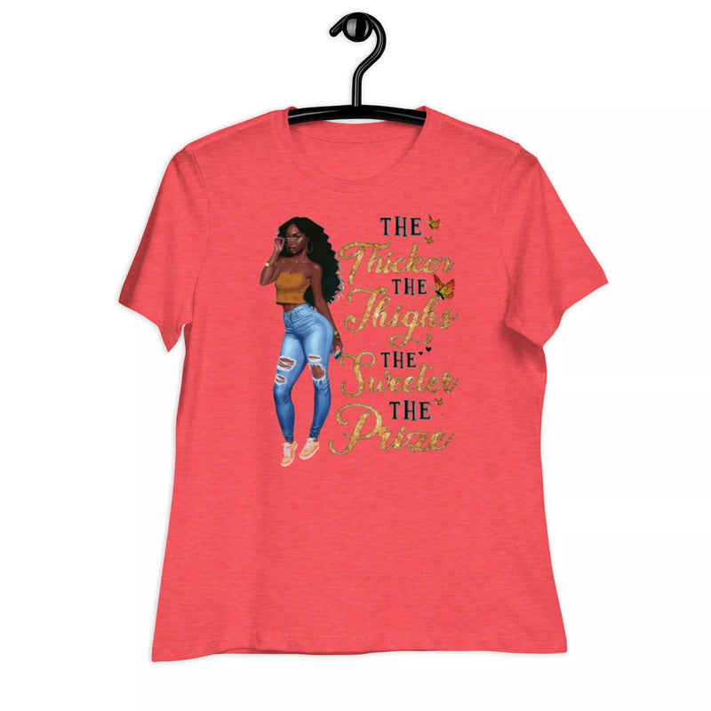 the thicker the thighs Women's Relaxed T-Shirt