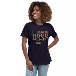 Ultimate Boss Babe Women's Relaxed T-Shirt