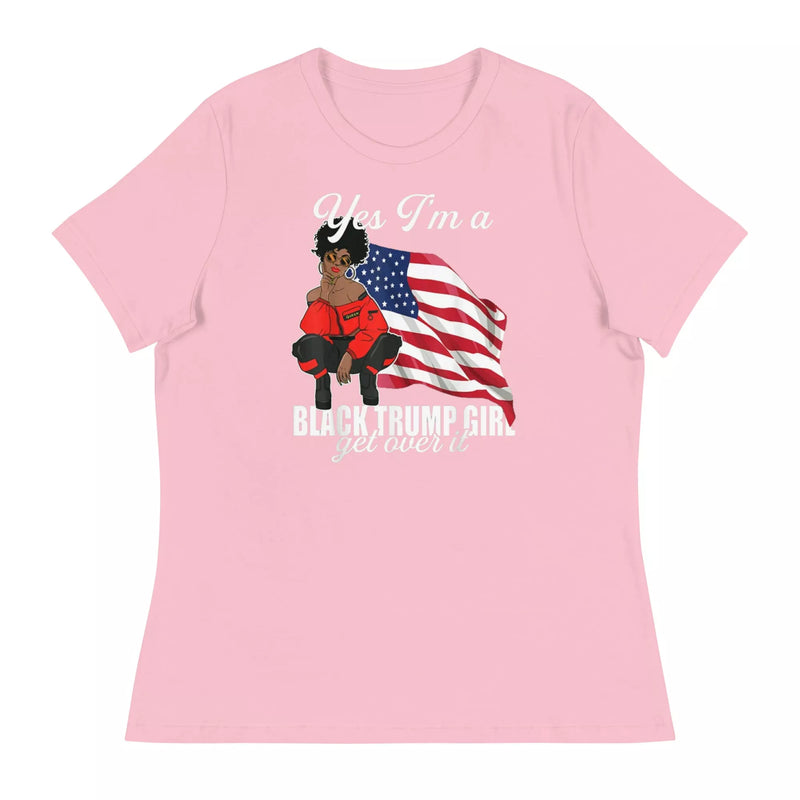 Yes I'm a Black Trump Girl Women's Relaxed T-Shirt