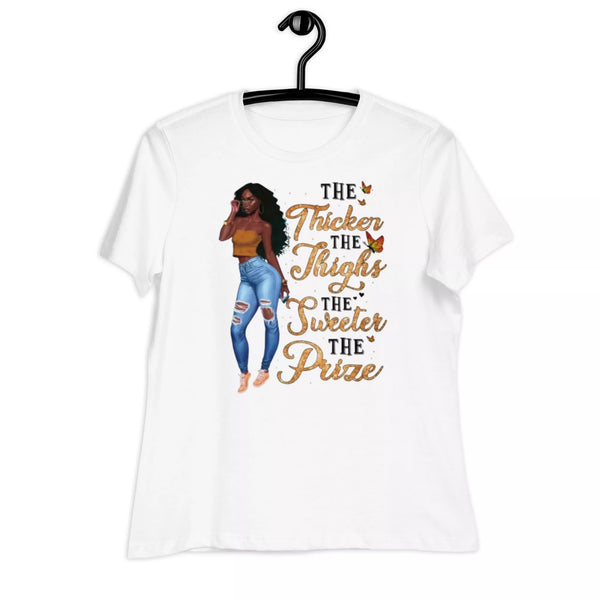 the thicker the thighs Women's Relaxed T-Shirt