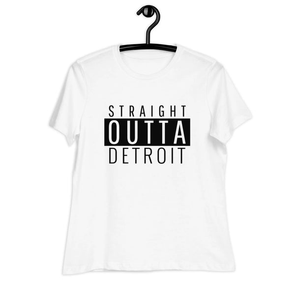 Straight Outta Detroit Women's Relaxed T-Shirt